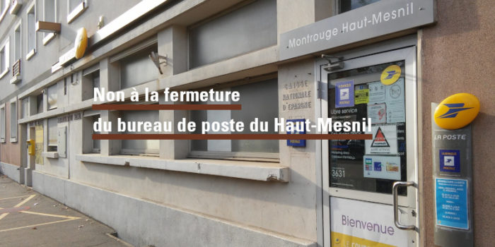 Non à la fermeture du bureau de poste Haut-Mesnil à Montrouge