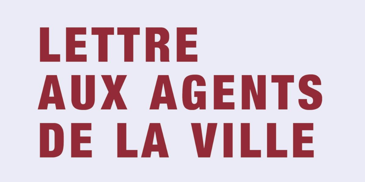 You are currently viewing Lettre aux agents de la ville