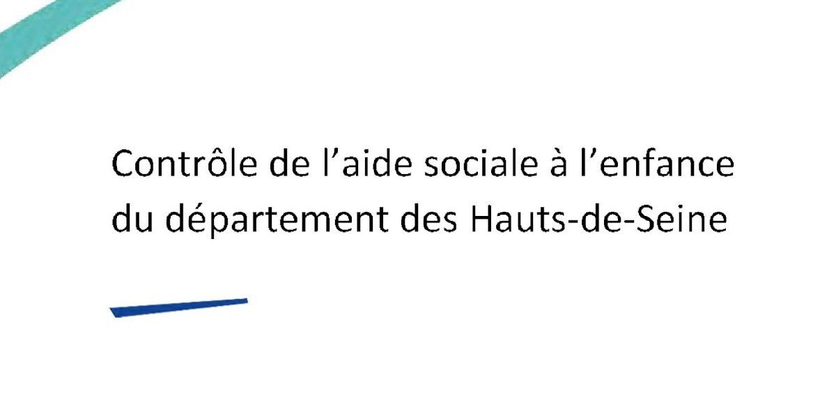 You are currently viewing Rapport IGAS : Contrôle de l’aide sociale à l’enfance du département des Hauts-de-Seine